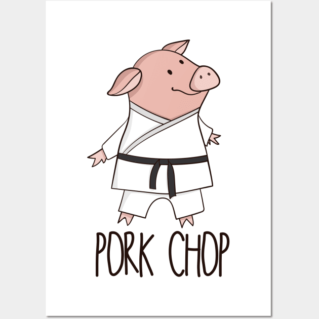 Pork Chop- Funny Pig Karate Pun Design Wall Art by Dreamy Panda Designs